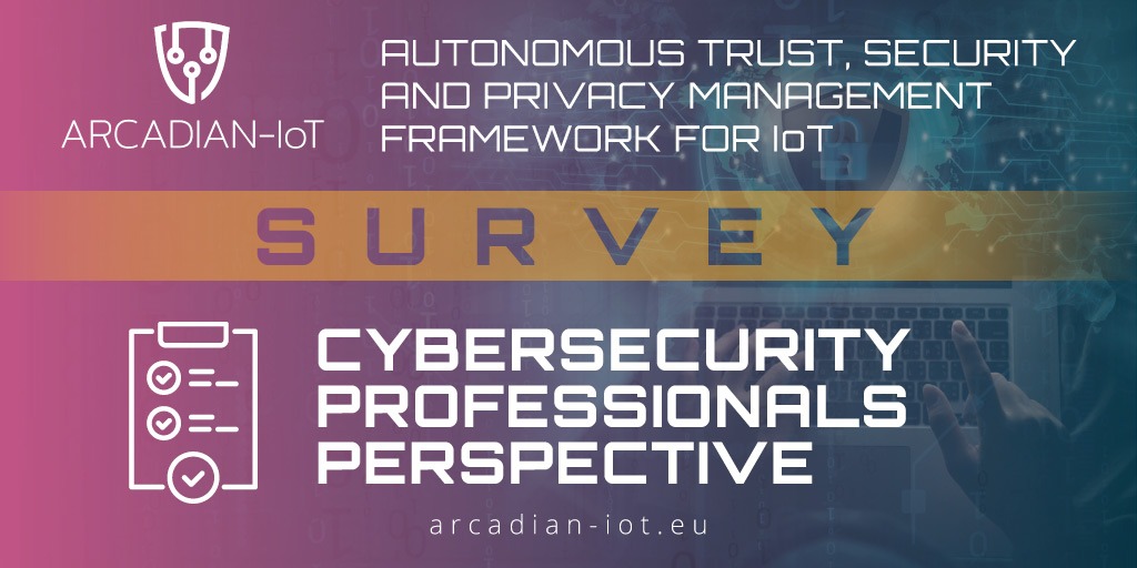 arcadian-iot-survey5 ARCADIAN-IoT researchers value your opinion!